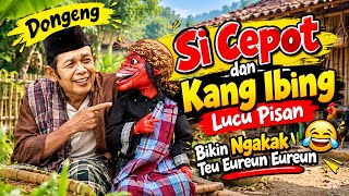 Hilarious Sundanese Tale of Kang Ibing and Sicepot That Will Have You Laughing Nonstop