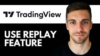 How to Use Replay Feature on TradingView 2026 (Backtest Strategies With Bar Replay)