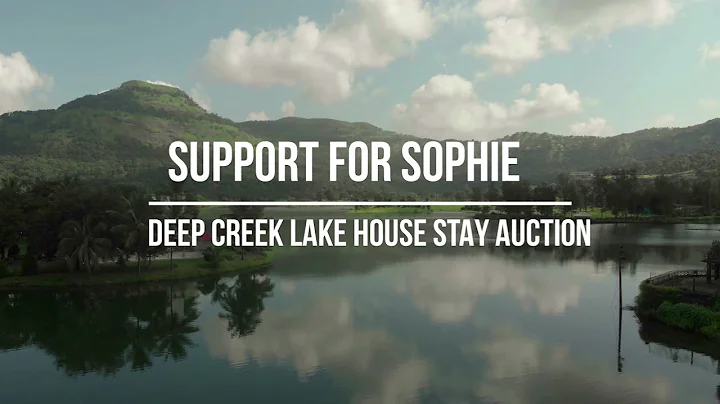 Support for Sophie Deep Creek Lake House Stay Auct...
