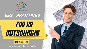 Maximize Efficiency: Proven HR Outsourcing Techniques You Should Know | Finance Assignment Helper