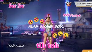 TIK TOK SELOWMO FF ,KREATIF ,KEREN, PANTUN, 30 DETIK, BUCIN, AWAN BERUBAH, NABAH DAMEG, PALING CARI