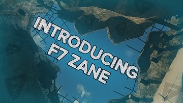 Introducing F7 Zane