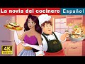 La novia del cocinero  the cooks bride in spanish  spanish fairy tales
