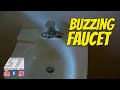 Buzzing Faucet