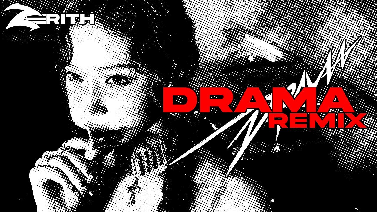 aespa - DRAMA (Zerith Remix)  - REMASTERED