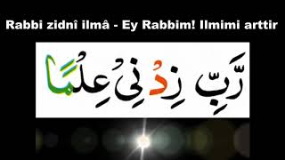 99 Defa Rabbi Zidni İlma - Rabbim İlmimi Artır