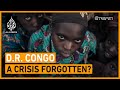 🇨🇩Is the crisis in DR Congo being ignored? | The Stream