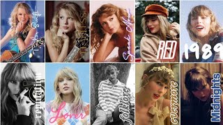 My Ranking of ALL Taylor Swift Albums with my Most Fav Songs! *2024 version*
