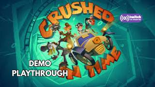 Crushed in Time Demo Playthrough | Chill Games Sunday