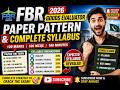 FBR Syllabus and Paper Pattern 2026 ||A Complete Breakdown