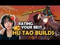 RATING YOUR BEST HU TAO BUILDS FOR HER BIRTHDAY!﹒REVIEW | Genshin Impact