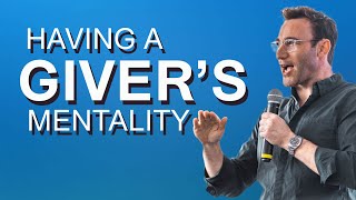 Don't show up to GET. Show up to GIVE. Wealth