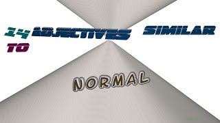 normal - 18 adjectives which are synonyms of normal (sentence examples)