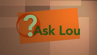 HouseSmarts Ask Lou Episode 105