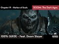 Doom The Dark Ages 100% | Part 19 - Chapter 19: Harbor of Souls | All Secrets &amp; Collectibles (UV)