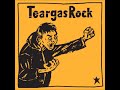 Teargas Rock - Self-Titled [Full Album]