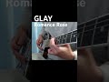 GLAY/Romance Rose