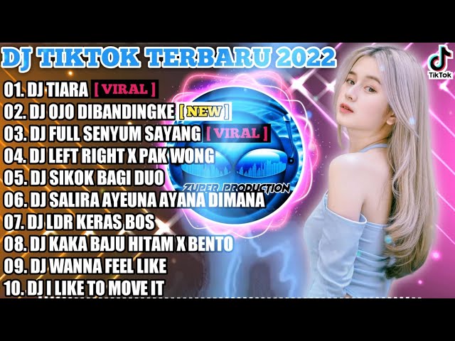 DJ TIKTOK TERBARU 2022 - DJ TIARA X OJO DIBANDINGKE | VIRAL FULL BASS class=