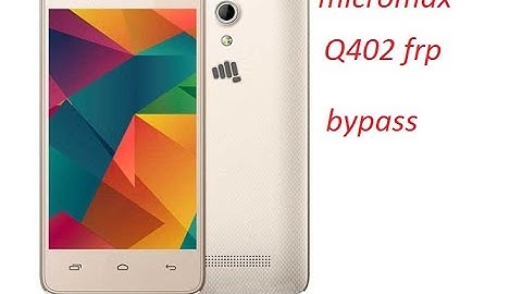 how to frp bypass for micromax Q402      ||bharat 2 frp google account remove