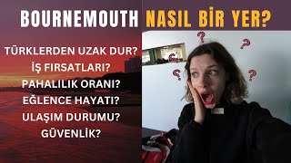 BOURNEMOUTH NASIL BİR YER? | SORULARINIZI CEVAPLADIM!