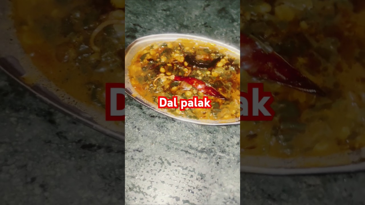 Dal palak #newsong #love #punjabisong #haryanvisong #food #f