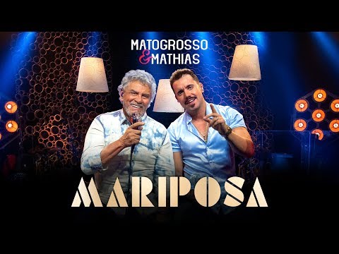 Matogrosso & Mathias - Mariposa [EP Conversando com o Abajur]