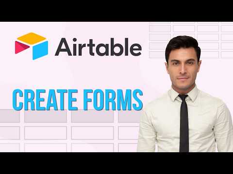 How to Create Airtable Forms | Easy Guide 2026