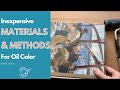 Inexpensive Materials & Methods for Oil Color: Part 2 of 2