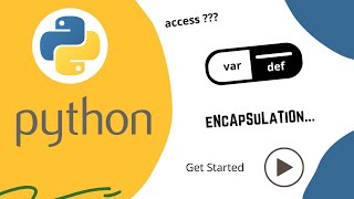 Python : Encapsulation  | python programming | python for beginners