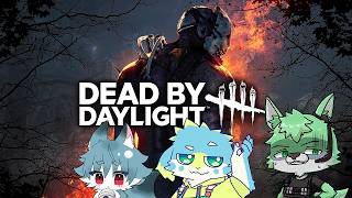 【 DEAD BY DAYLIGHT 】今日も無事に脱出できるのか…【 コラボ 】