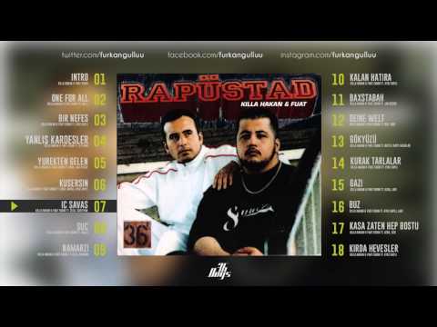 07  Killa Hakan & Fuat Ergin   İç Savaş ft  Ceza, Sahtiyan