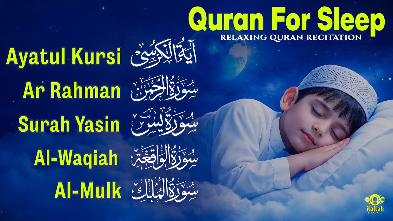 Relaxing Quran For Sleep | Al-Fatihah, Ayat Al-kursi, Yasin, Ar-Rahman, Waqiah, Mulk - By Alaa Aqel