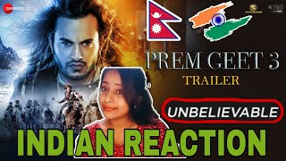 INDIAN REACTION ON PREM GEET 3 OFFICIAL TRAILER  | Pradeep khadka, Kristina Gurung | Reactions World