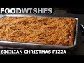 Sicilian Christmas Pizza (Sfincione) - Food Wishes