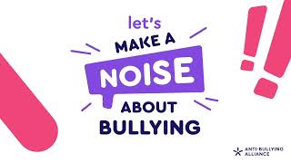 Anti-Bullying Week 2023: Make a Noise