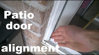 Patio door alignment  door not closing properly