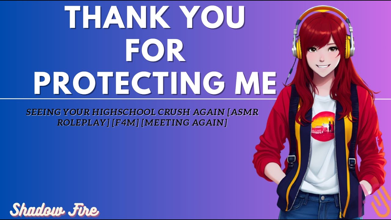 Seeing Your Highschool Crush Again [ASMR roleplay] [F4M] [Meeting again]