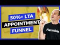 The 50%+ LTA Appointment Funnel 📈 - The "Holy Grail" Appointment Setting Funnel 💥