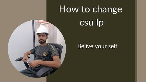 How to change Ip in CSU Upgrade Ip And RMS Check Also Over view of site