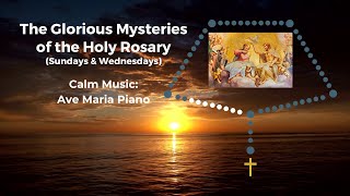 Virtual Rosary – Glorious Mysteries with Ave Maria Music – Holy Rosary Wednesday and Sunday