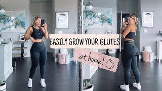 GROW YOUR GLUTES AT HOME! (No equipment needed)