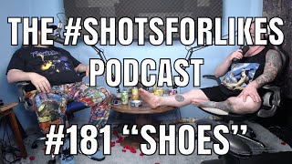#181 "Shoes"