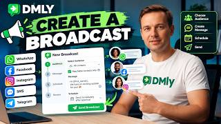 How to Create a Broadcast in DMLY | Step-by-Step Guide