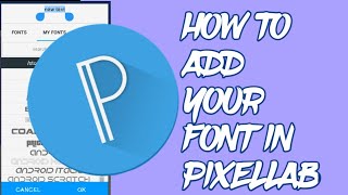 How to add your fonts in PixelLab screenshot 1