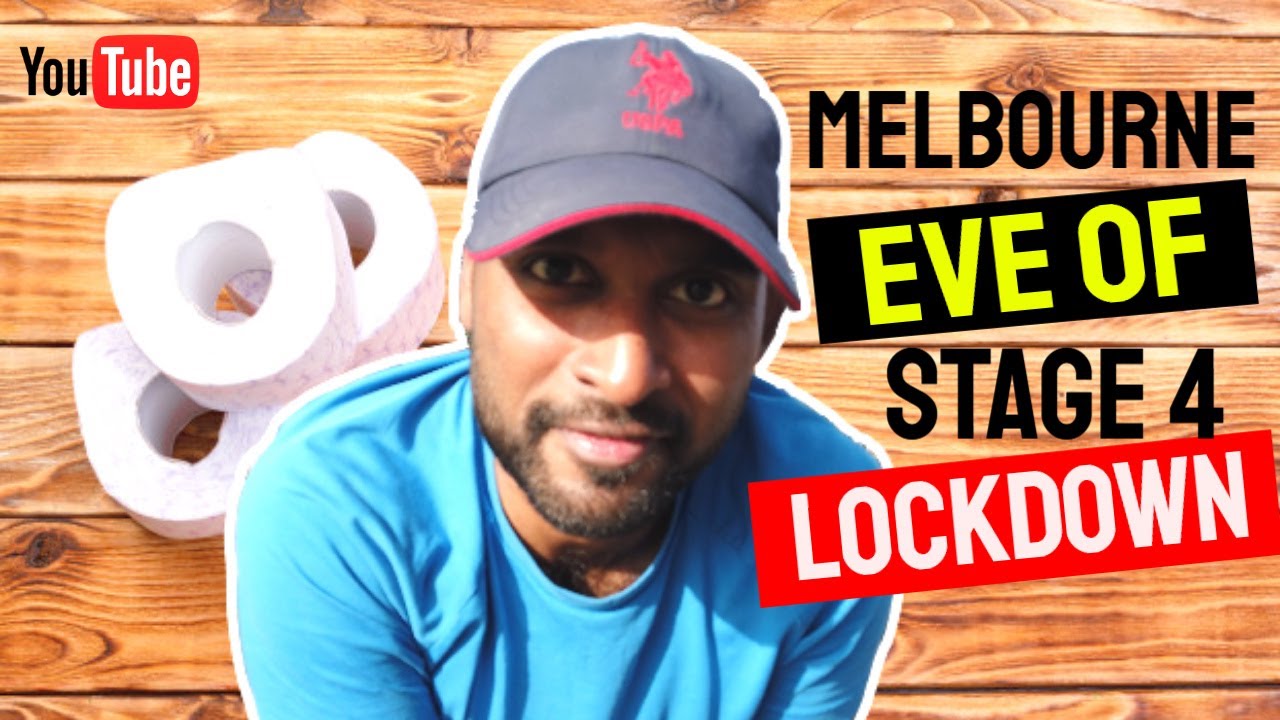 Melbourne Stage 4 Lockdown Eve YouTube