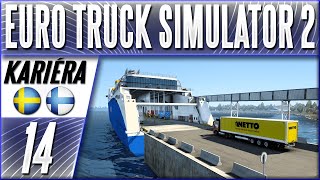 Trajektem do Finska! | #14 Euro Truck Simulator 2 CZ Let's Play