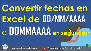 Convertir fechas en Excel de DD/MM/AAAA a DDMMAAAA | Excel Aprende