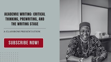 Academic Writing: Critical Thinking, Prewriting, and the Writing Stage (English Version) 