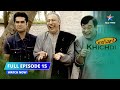 Full episode 15  khic.i season 2  don mansukhlal vs babuji    2 starbharat