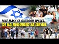 Face mask sa outdoor spaces, 'di na required sa Israel | GMA News Feed